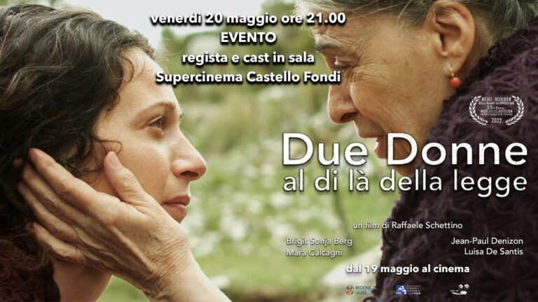 Due donne al di là della legge: venerdì 20 maggio proiezione al Supercinema Castello di Fondi