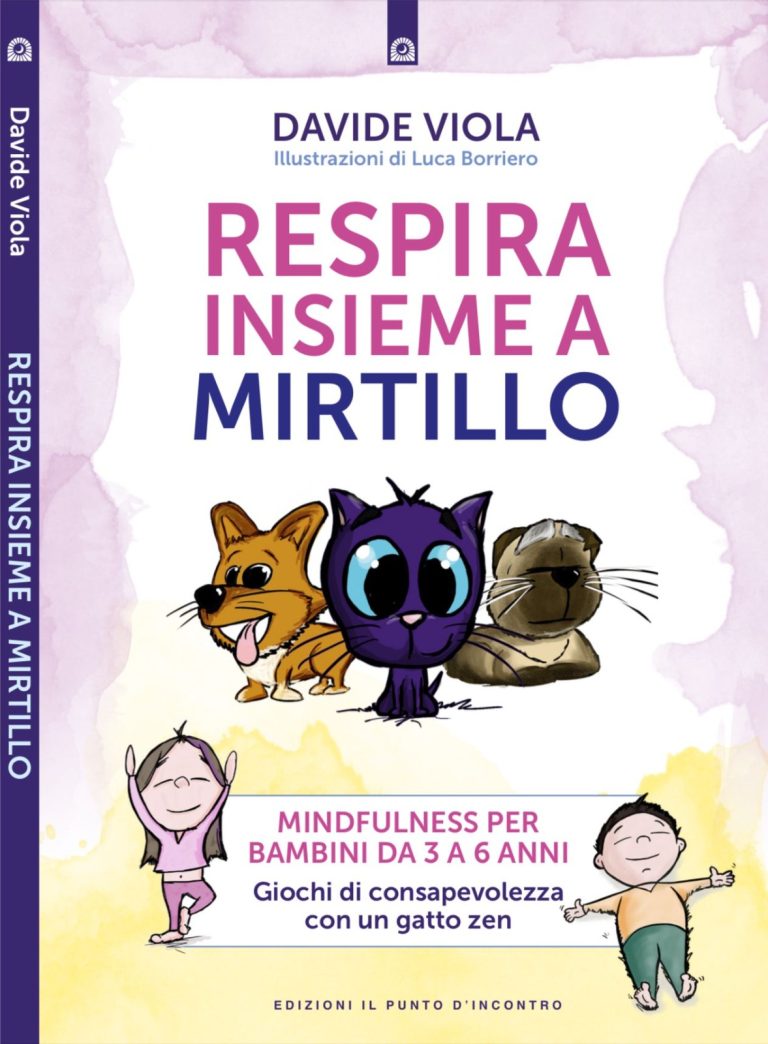 Respira insieme a Mirtillo. Mindfulness per bambini da 3 a 6 anni